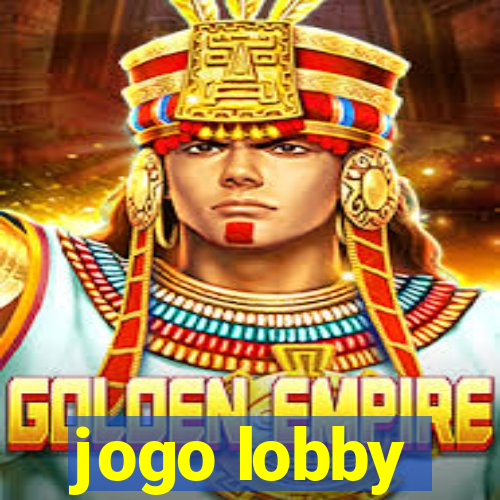 jogo lobby